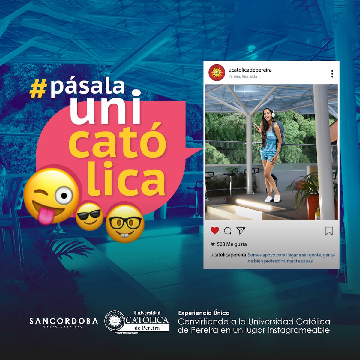 Sancordoba Convirtiendo a la Universidad Católica de Pereira en un lugar Instagrameable