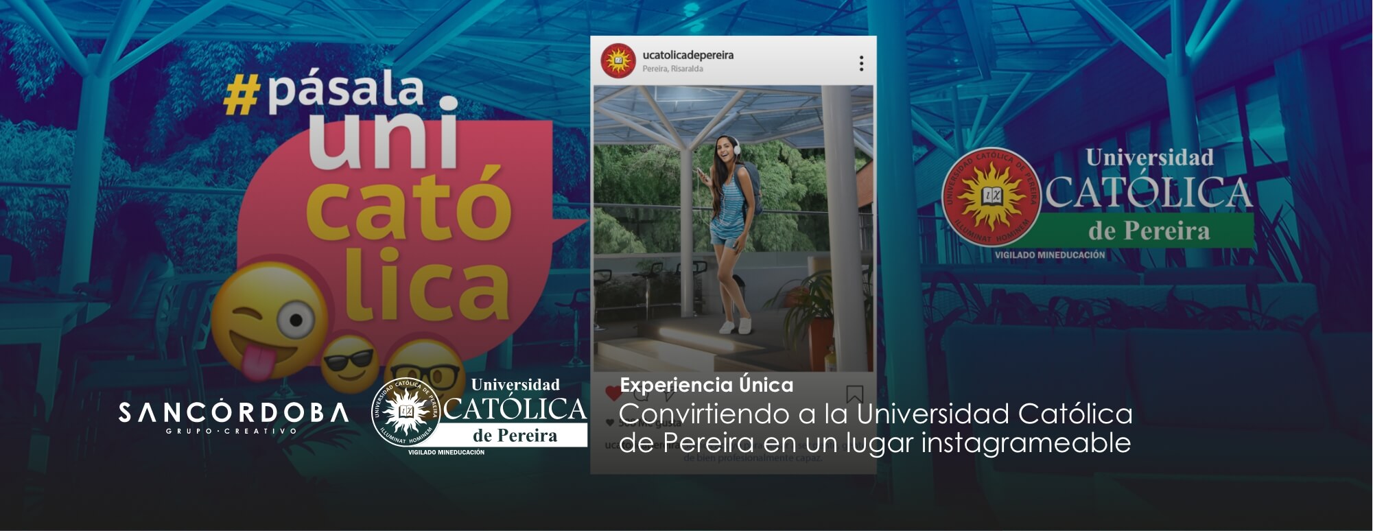 Sancordoba Convirtiendo a la Universidad Católica de Pereira en un lugar instagrameable Hero